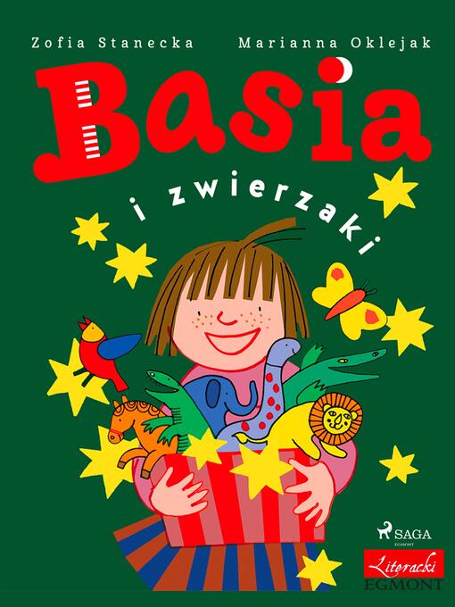 Title details for Basia i zwierzaki by Zofia Stanecka - Available